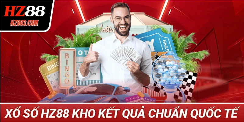 Xổ Số HZ88 Kho Kết Quả Chuẩn Quốc Tế